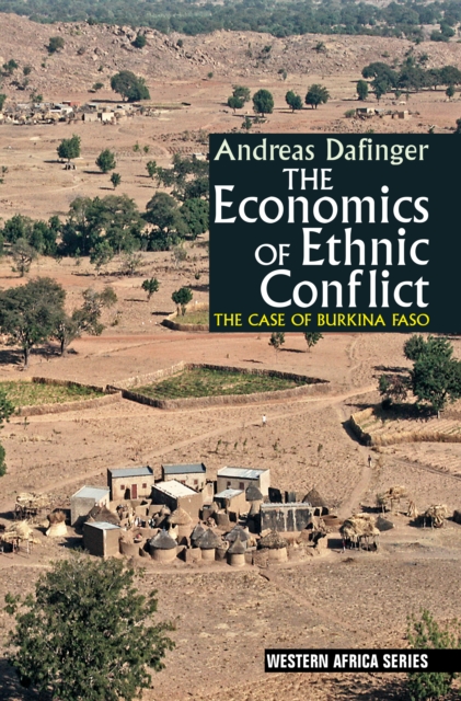 The Economics of Ethnic Conflict : The Case of Burkina Faso, PDF eBook
