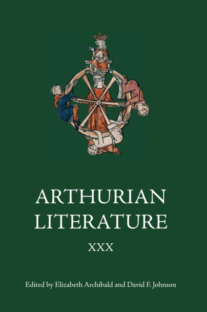 Arthurian Literature XXX, PDF eBook