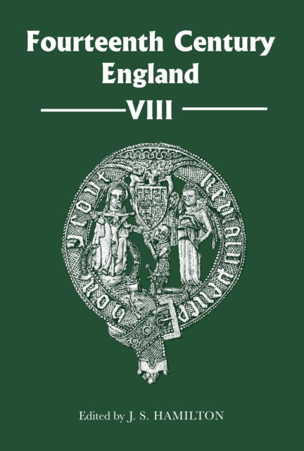 Fourteenth Century England VIII, PDF eBook