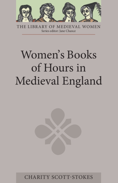 Women's Books of Hours in Medieval England, EPUB eBook