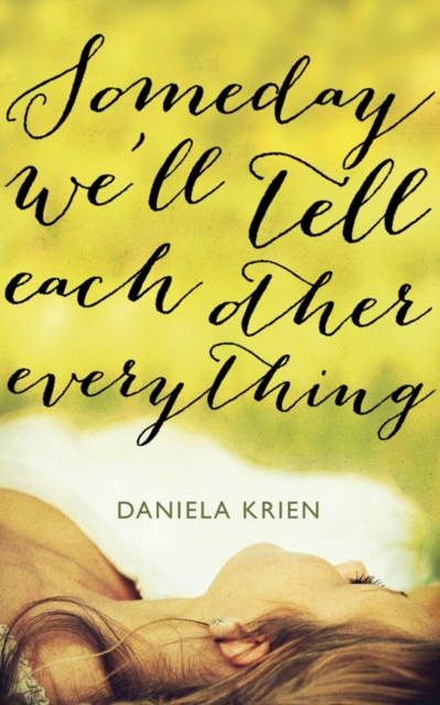 Someday We'll Tell Each Other Everything, EPUB eBook