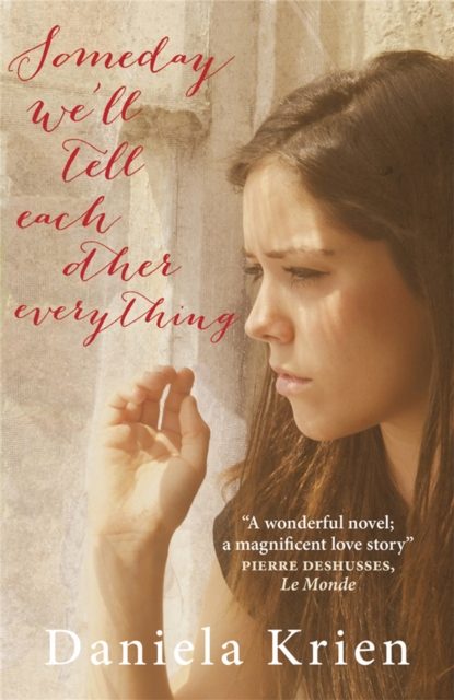 Someday We'll Tell Each Other Everything, Paperback / softback Book