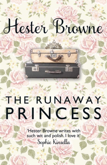 The Runaway Princess : a feel-good and heart-warming comedy for all true romantics, Paperback / softback Book