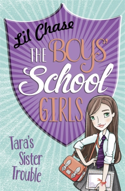 The Boys' School Girls: Tara's Sister Trouble, Paperback / softback Book