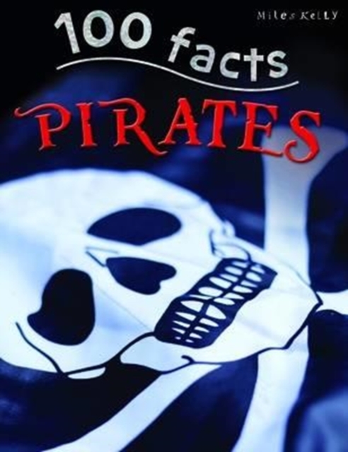 100 Facts Pirates, Paperback / softback Book