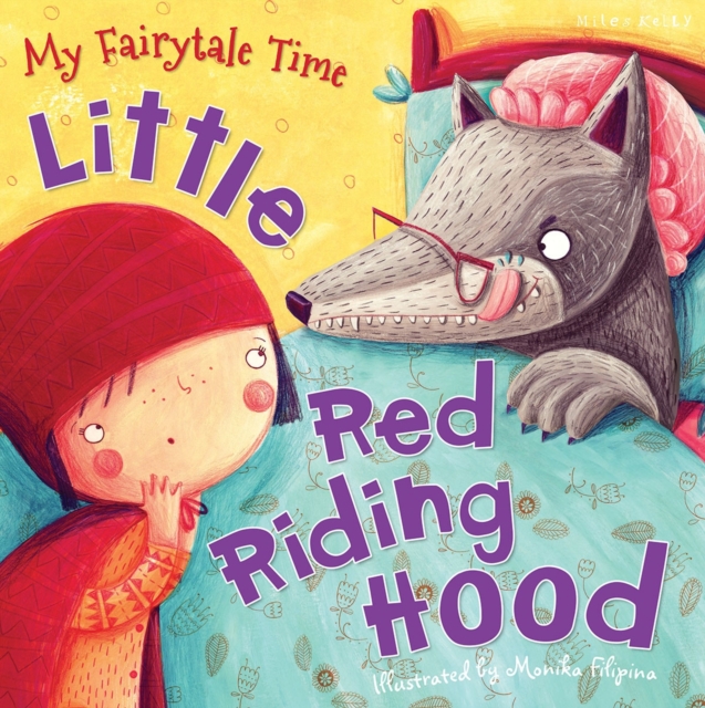 My Fairytale Time: Little Red Riding Hood, Paperback / softback Book