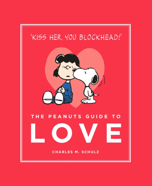 The Peanuts Guide to Love, EPUB eBook
