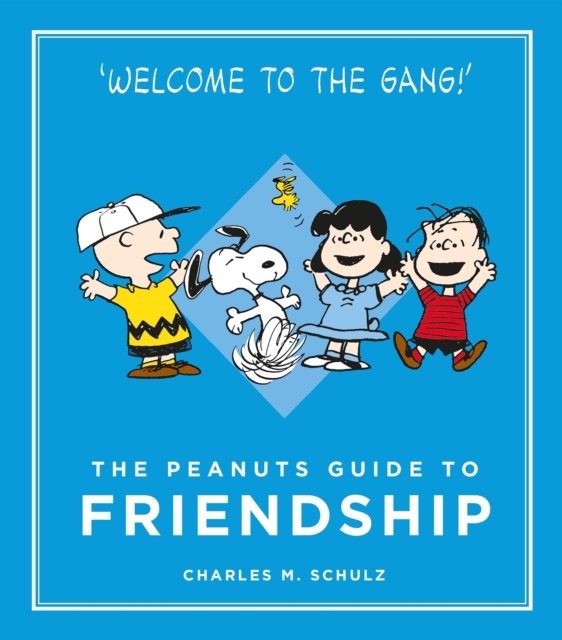 The Peanuts Guide to Friendship, Hardback Book