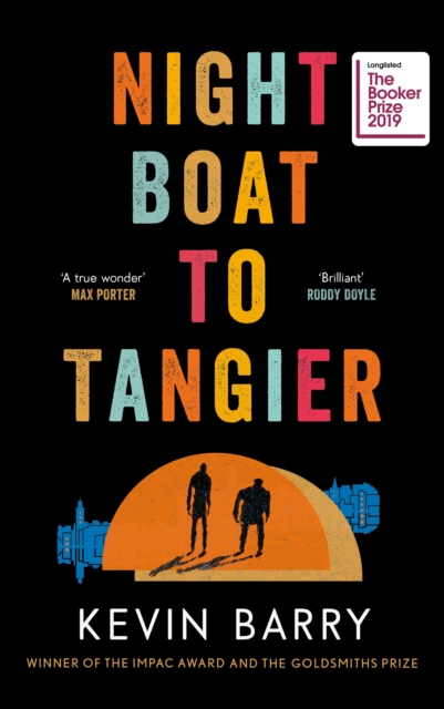 Night Boat to Tangier, Hardback Book