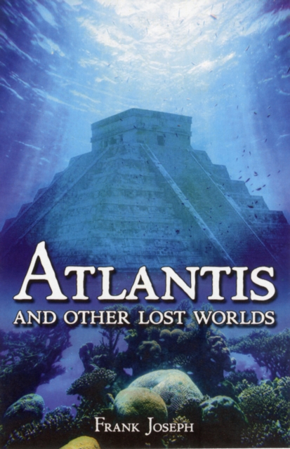 Atlantis : And Other Lost Worlds, Paperback Book