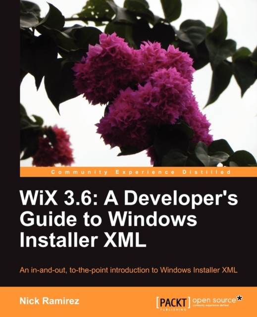 WiX 3.6: A Developer's Guide to Windows Installer XML, Electronic book text Book