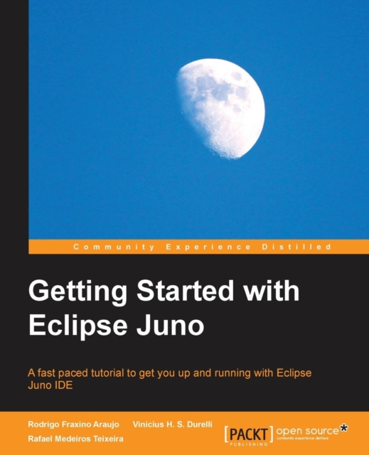 Getting Started with Eclipse Juno, Paperback / softback Book