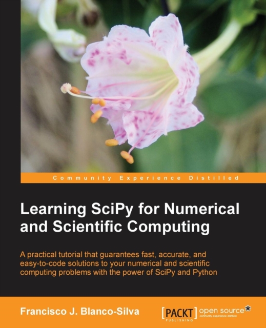 Learning SciPy for Numerical and Scientific Computing, Paperback / softback Book