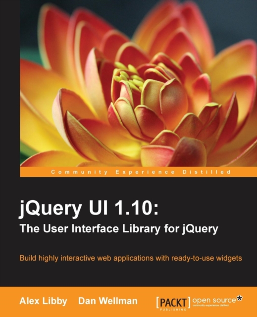 jQuery UI 1.10: The User Interface Library for jQuery, Paperback / softback Book