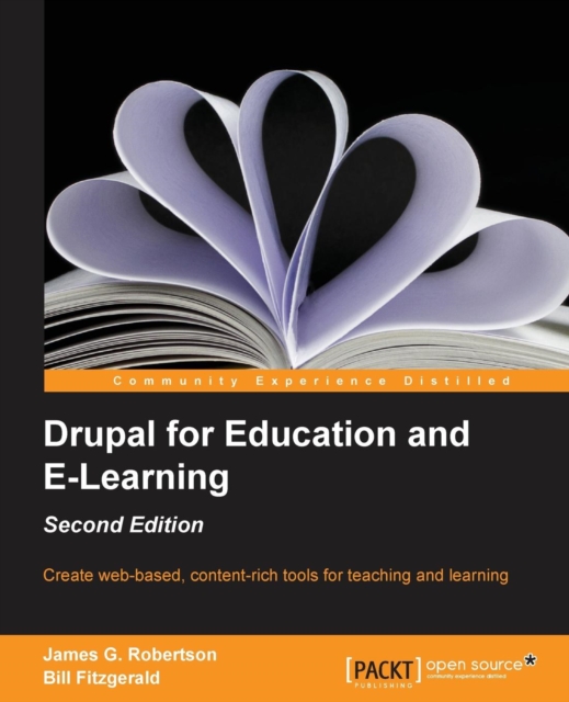 Drupal for Education and E-Learning -, Electronic book text Book