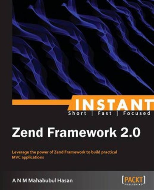 Instant Zend Framework 2.0, Paperback / softback Book