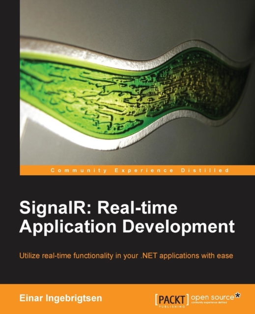 SignalR: Real-time Application Development, Paperback / softback Book