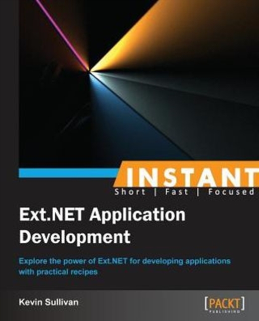 Instant Ext.NET Application Development, Paperback / softback Book