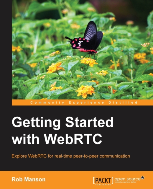 Getting Started with WebRTC, Electronic book text Book