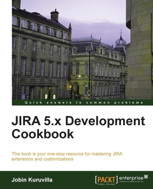 JIRA 5.x Development Cookbook, Electronic book text Book