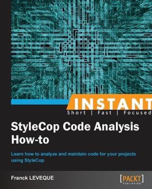 Instant StyleCop Code Analysis How-to, Electronic book text Book