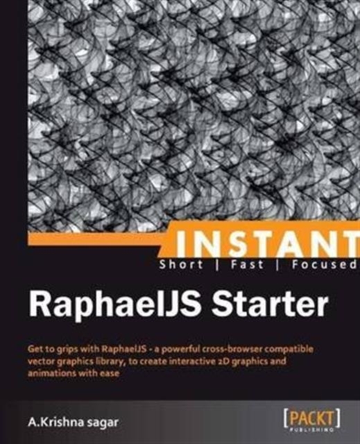 Instant RaphaelJS Starter, Electronic book text Book