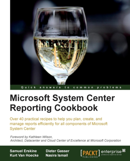 Microsoft System Center Reporting Cookbook, Paperback / softback Book