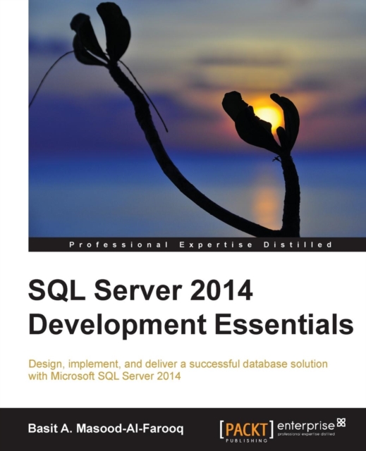 SQL Server 2014 Development Essentials, Electronic book text Book