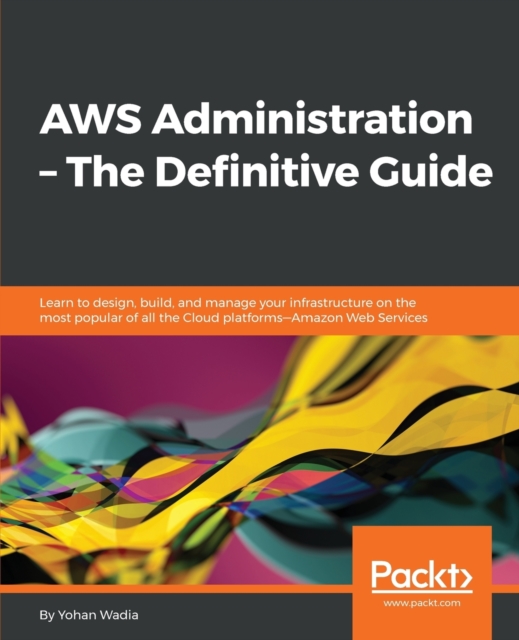 AWS Administration - The Definitive Guide, Electronic book text Book