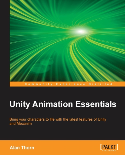 Unity Animation Essentials, Electronic book text Book