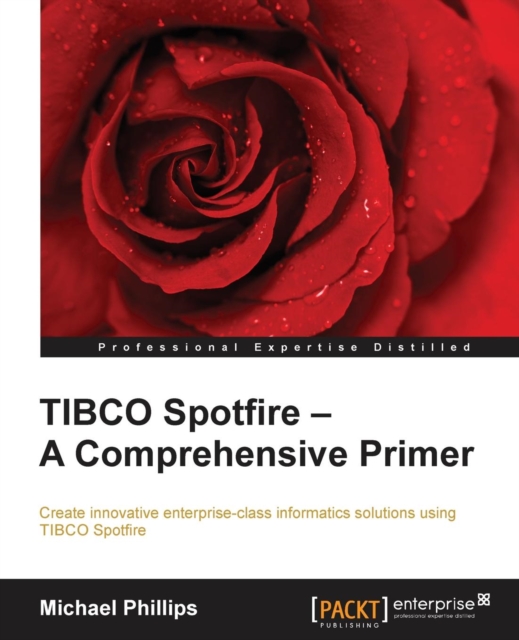 TIBCO Spotfire - A Comprehensive Primer, Electronic book text Book