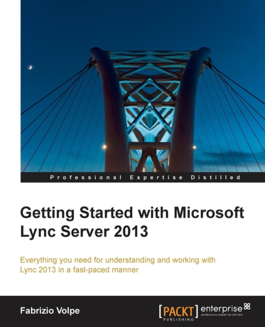 Getting Started with Microsoft Lync Server 2013, Electronic book text Book