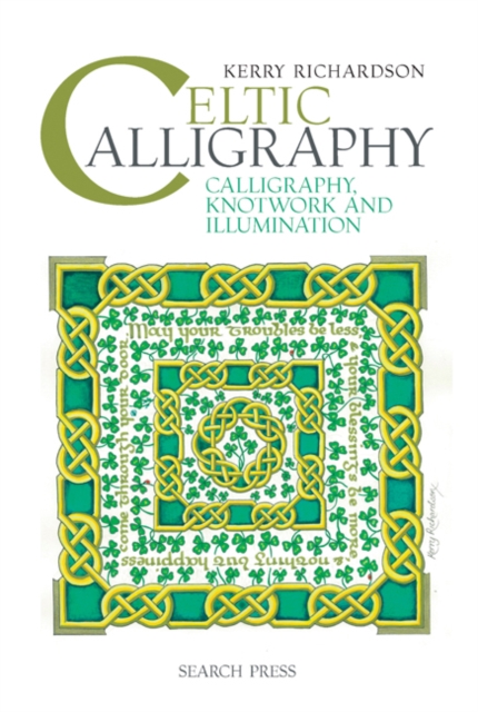Celtic Calligraphy : Calligraphy, Knotwork and Illumination, Spiral bound Book