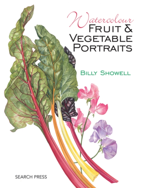 Watercolour Fruit & Vegetable Portraits, Paperback / softback Book