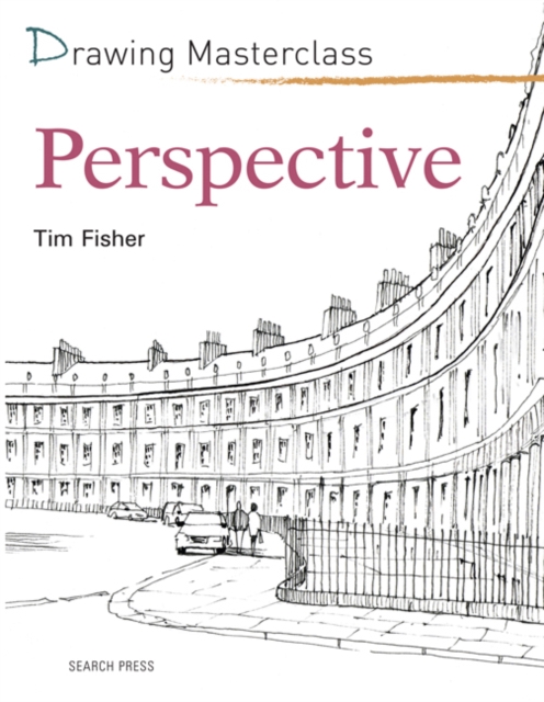 Drawing Masterclass: Perspective, Paperback / softback Book