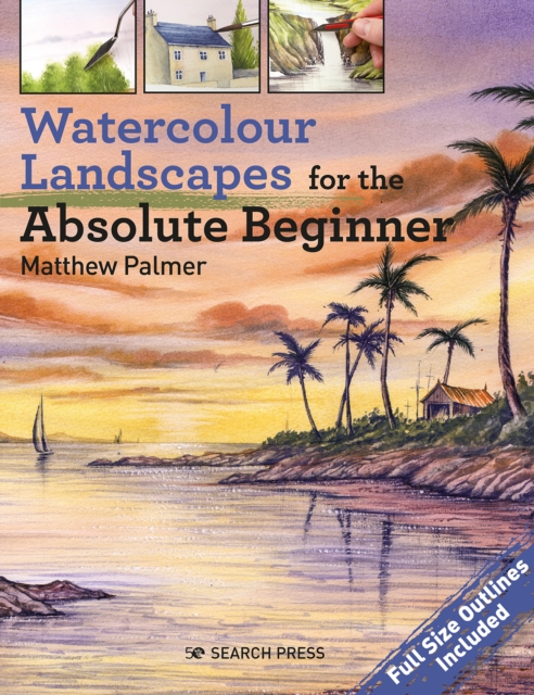 Watercolour Landscapes for the Absolute Beginner, Paperback / softback Book