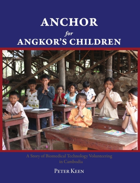 Anchor for Angkor's Children, Paperback Book