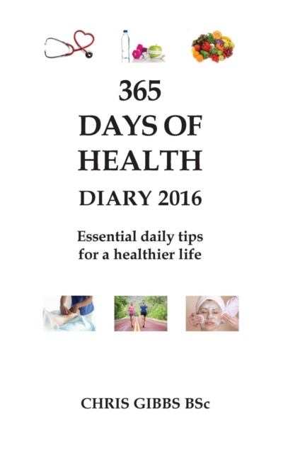 365 Days of Health - Diary 2016, Paperback / softback Book