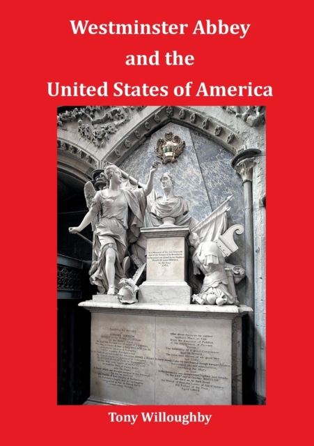 Westminster Abbey and the United States of America, Paperback / softback Book