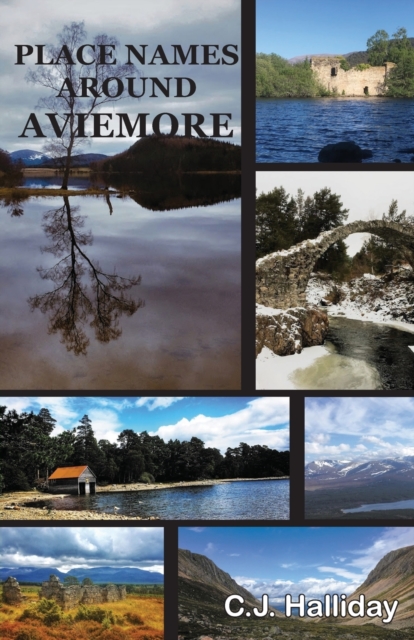 The Strathspey Trilogy, Place Names Around Aviemore, Paperback / softback Book