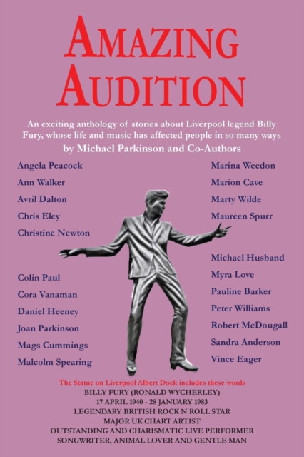 Amazing Audition : An exciting anthology of stories about Liverpool legend Billy Fury, Paperback / softback Book