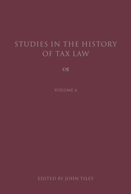 Studies in the History of Tax Law, Volume 6, EPUB eBook
