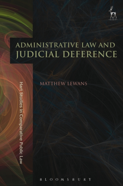 Administrative Law and Judicial Deference, PDF eBook