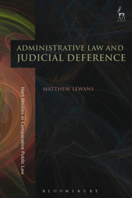 Administrative Law and Judicial Deference, EPUB eBook