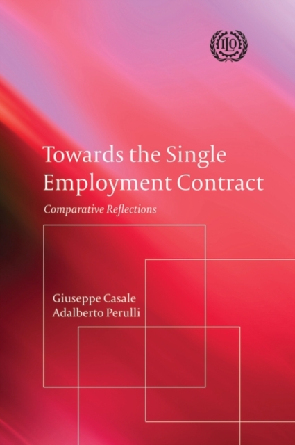 Towards the Single Employment Contract : Comparative Reflections, PDF eBook