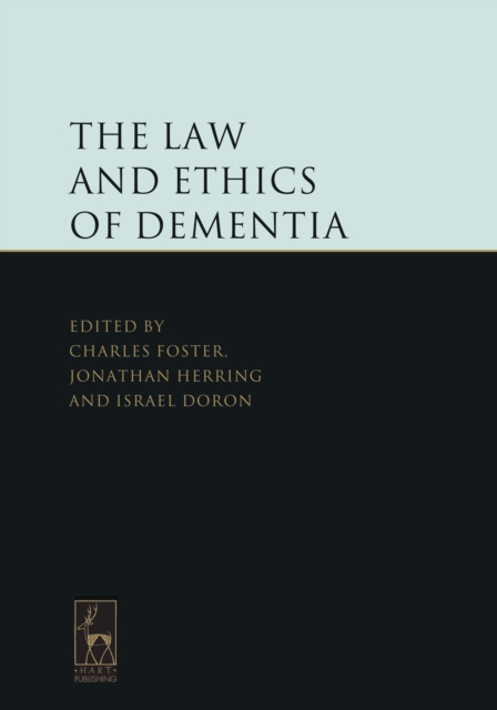 The Law and Ethics of Dementia, EPUB eBook