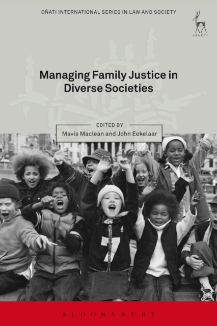 Managing Family Justice in Diverse Societies, Paperback / softback Book