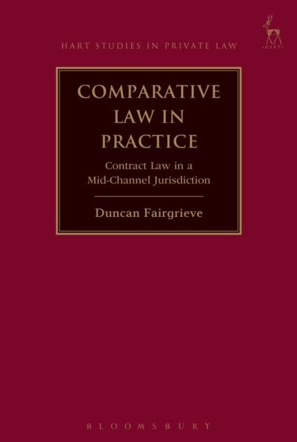 Comparative Law in Practice : Contract Law in a Mid-Channel Jurisdiction, EPUB eBook