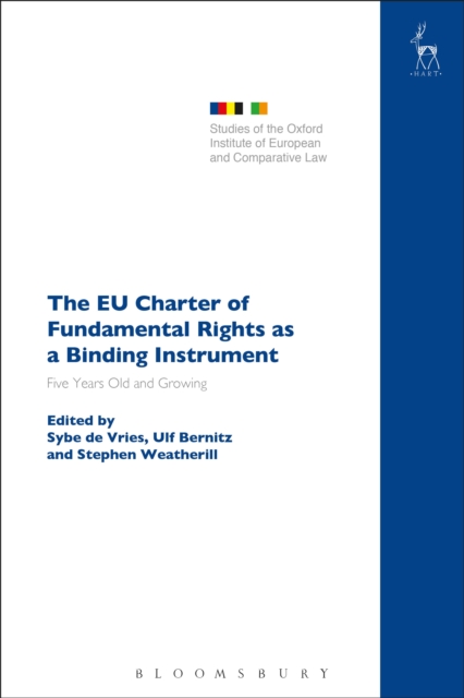 The EU Charter of Fundamental Rights as a Binding Instrument : Five Years Old and Growing, PDF eBook