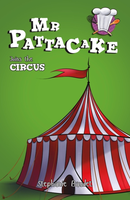 Mr Pattacake Joins the Circus, Paperback / softback Book